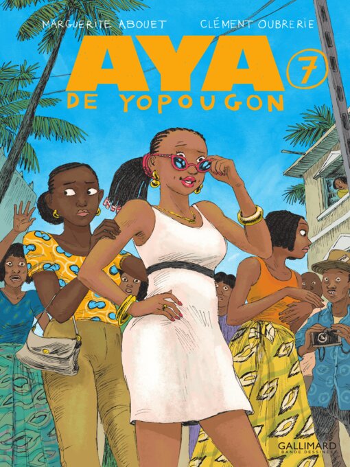 Title details for Aya de Yopougon (Tome 7) by Marguerite Abouet - Available